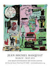 Load image into Gallery viewer, Jean-Michel Basquiat - Brant Foundation