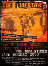 Load image into Gallery viewer, The Libertines - Don&#39;t Look Back Into The Sun