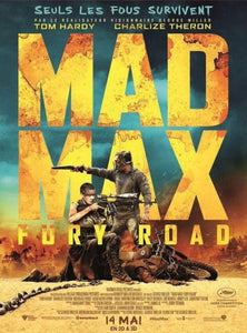 Mad Max: Fury Road (French) - Printed Originals