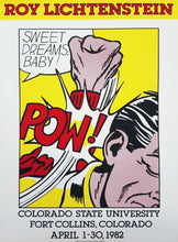 Load image into Gallery viewer, Roy Lichtenstein - Sweet Dreams Baby - Colorado State